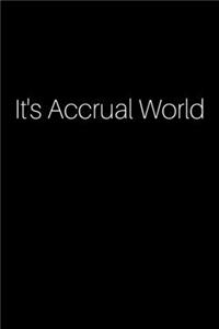 It's Accrual World
