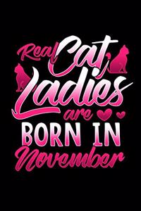 Real Cat Ladies Are Born In November