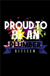 Proud to be an plumber citizen