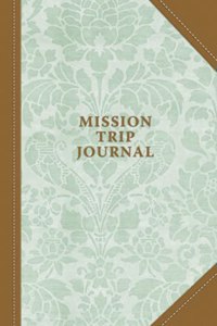 Mission Trip Journal
