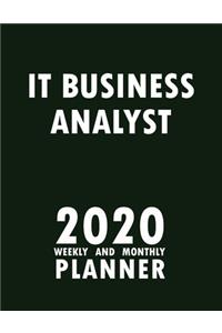 IT Business Analyst 2020 Weekly and Monthly Planner
