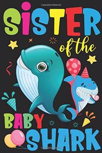 Sister Of The Baby Shark