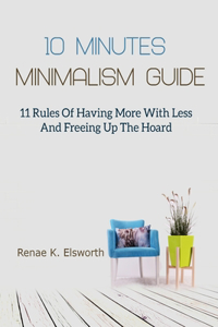 10 Minutes Minimalism Guide