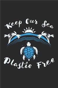 Keep Our Sea Plastic Free