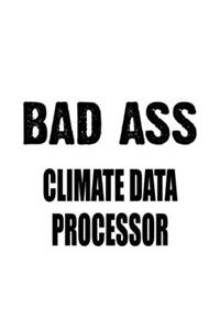 Bad Ass Climate Data Processor