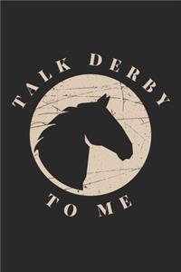 Talk Derby to me