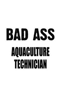 Bad Ass Aquaculture Technician