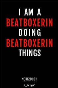 Notizbuch für Beatboxerin