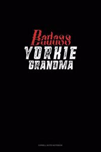 Badass Yorkie Grandma