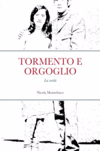 Tormento E Orgoglio
