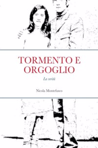 Tormento E Orgoglio