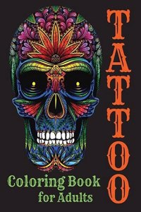 Tattoo Coloring Book for Adults