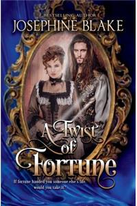 A Twist of Fortune