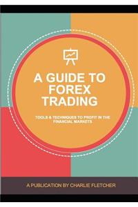 Guide to Forex Trading