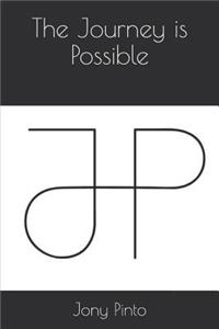 The Journey Is Possible