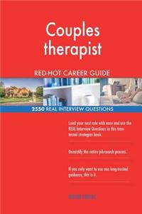 Couples therapist RED-HOT Career Guide; 2550 REAL Interview Questions
