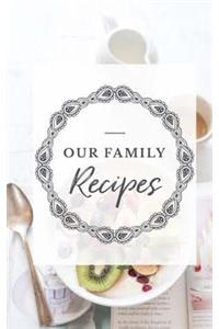 Our Family Recipes