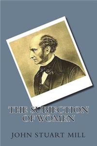 The Subjection of Women