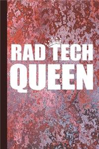 Rad Tech Queen