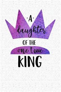 A Daughter of the One True King
