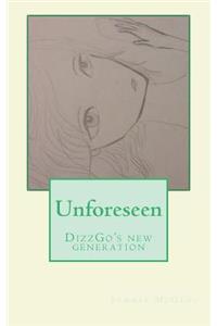 Unforeseen