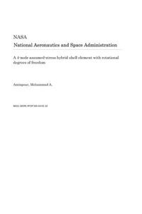 A 4-Node Assumed-Stress Hybrid Shell Element with Rotational Degrees of Freedom