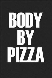 Body by Pizza