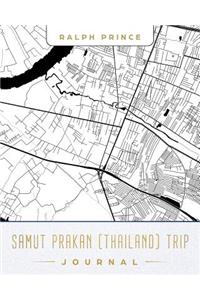 Samut Prakan (Thailand) Trip Journal