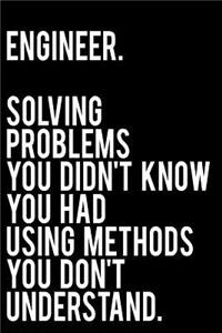 Engineer Solving Problems You Didn