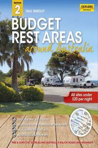 Budget Rest Areas around Australia 2nd ed