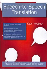 Speech-To-Speech Translation