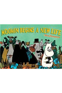 Moomin Begins a New Life