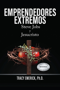 Emprendedores Extremos: Steve Jobs y Jesucristo