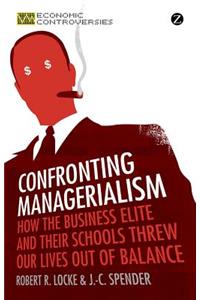 Confronting Managerialism