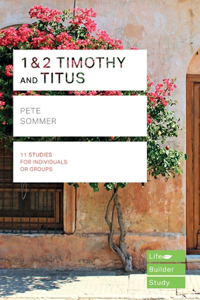 1 & 2 Timothy and Titus (Lifebuilder Study Guides)