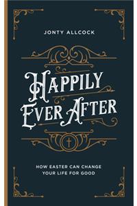 Happily Ever After