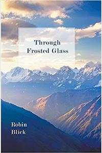Through Frosted Glass