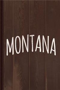 Cute Montana Journal Notebook