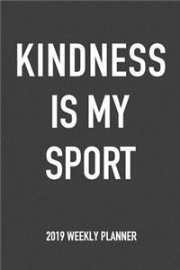 Kindness Is My Sport