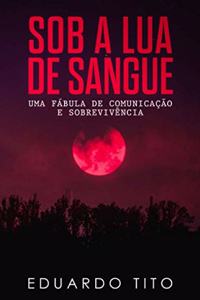Sob a Lua de Sangue