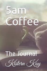 5am Coffee