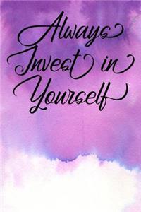Inspirational Quote Journal - Always Invest in Yourself