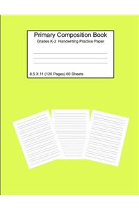 Primary Composition Notebook Grades K-2 Handwriting Practice Paper 8.5 X 11 120 Pages Yellow