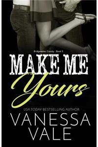 Make Me Yours