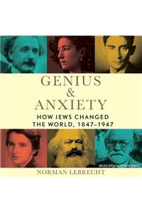 Genius & Anxiety