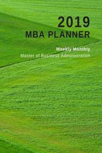 2019 MBA Planner Weekly Monthly Master of Business Administration