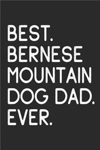 Best Bernese Mountain Dog Dad Ever