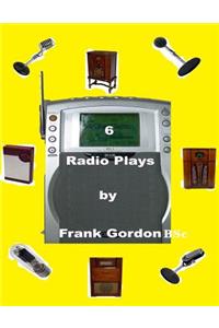 6 Radio Plays