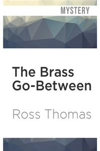 The Brass Go-Between