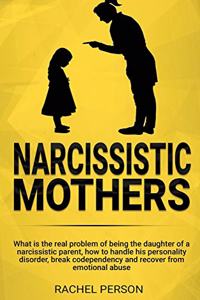 Narcissistic Mothers